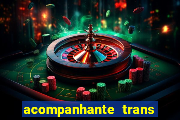 acompanhante trans de santos